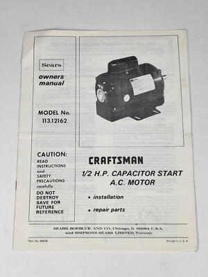 Sears Craftsman Owners Manual 113.12162 1/2 HP Capacitor Start AC Motor Vintage - Image 1 of 2