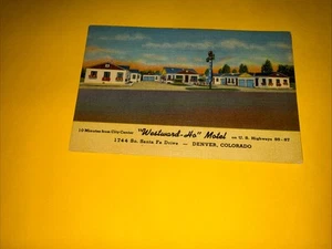 Denver CO Postcard "WESTWARD-HO MOTEL" Highway 85 - 87 Roadside Linen c1941 - Picture 1 of 2