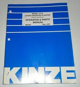 Kinze 3110 3-Pt. Mounted Planter Operators Owners & Parts Manual Original! 3/07 - Picture 1 of 5