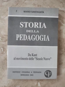 SANTAGATA - STORIA DELLA PSICOLOGIA 3 DA KANT AL MOVIMENTO DELL SCUOLE NUOVE(VC) - Foto 1 di 1