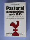 Pastoral in Deutschland nach 1945, Band III, Alfons Fischer I Buch I Zustand gut