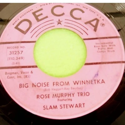 Rose Murphy Trio Slam Stewart Dinah / Big Noise From Winnetka 45rpm Vinyl Record - Image 1 of 4