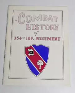 Combat history of  354th INF. Regiment 1985 - Picture 1 of 1