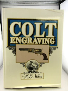 Colt Engraving Hardcover Book R L Wilson 1982 Second Edition Beinfeld 560 pages - Imagen 1 de 16