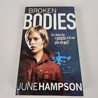 Broken Bodies By June Hampson Paperback 2008 Daisy Lane #2 Suspense Thriller