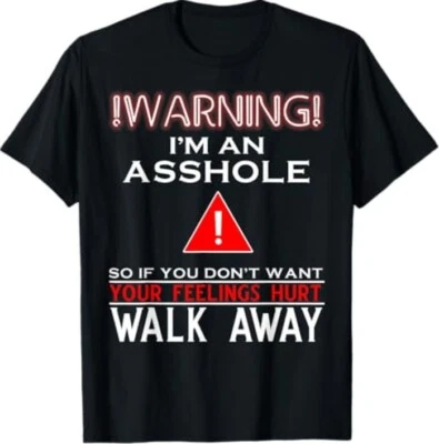 Warning I'm An A So If You Don't Want Your Feelings T-Shirt - Image 1 of 2