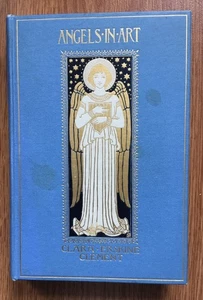 ANGELS IN ART Clara Erskine Clement 1898 Old Illustrated Book Decorative Covers - Imagen 1 de 10