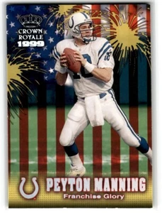 1999 Pacific Crown Royale Franchise Glory Peyton Manning Indianapolis Colts #10 - Picture 1 of 2