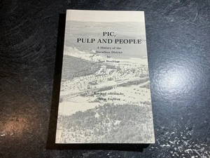 Pic, Pulp and People: A History of the Marathon District 1981 - Imagen 1 de 15