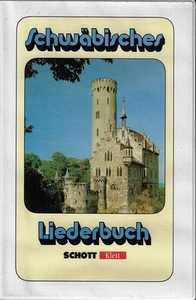 Schwäbisches Liederbuch : 125 alte u. neue Lieder aus d. schwäb. Kulturraum ; mi - Imagen 1 de 1