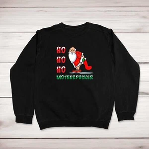 Ho Ho Ho Motherf*cker Santa Christmas Jumper - Picture 1 of 2