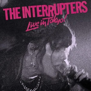 Interrupters Live In Tokyo! CD 205402 NEW - Bild 1 von 1