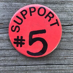 Support #5 Union Pinback Button Pin Badge Vintage Badge-A-Minit USA Unusual - Picture 1 of 12