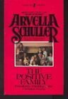 The Positive Family, Schuller, Arvella