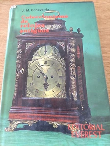 ANTIQUE WATCHES COLLECTING BOOK - J. M. ECHEVERRIA - - Picture 1 of 9