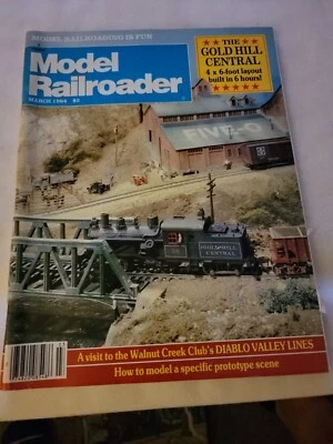 1984 March Model Railroader magazine The Gold Hill Central (CP279) - Image 1 of 3