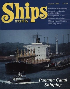 Ships Monthly Magazine August 1989 Panama Canal; Railway Ship Cruises - Picture 1 of 2