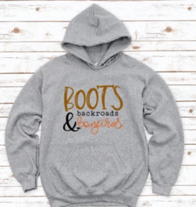 Boots, Backroads und Bonfires, grau Unisex Hoodie Sweatshirt - Bild 1 von 2