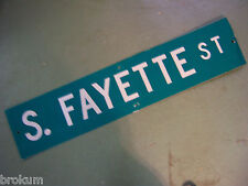 Vintage ORIGINAL S. FAYETTE ST STREET SIGN WHITE LETTERING ON GREEN BACKGROUND