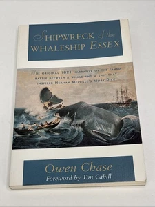 Shipwreck of the Whaleship Essex 1999 Paperback by Owen Chase - Foto 1 di 9