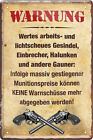 WARNUNG für Einbrecher, Halunken, Gauner 20 x 30 cm Spruch Tür Blechschild 777
