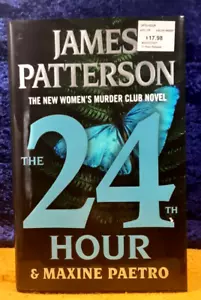 The 24th Hour; Paetro & Patterson; Little, Brown; 2024; hbdj; 1st ed; NM/NM - Imagen 1 de 2