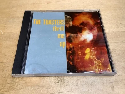 THE TOASTERS - Thrill Me Up CD (Skaloid, 1998) — 第 1/4 张图片