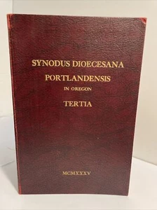 Synodus Dioecesana Portlandensis Oregon Tertia; W/ INSERTS; CATHOLIC SYNODS 1935 - Picture 1 of 20
