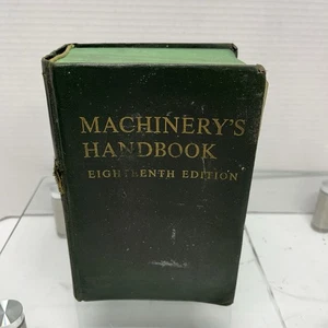 Machinery’s Handbook Eighteenth Edition Industrial Press - Picture 1 of 10