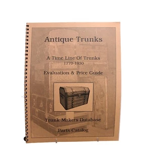 ANTIQUE TRUNKS A Time Line Of Trunks By Paul Pat Morse & Linda Edelstein - Picture 1 of 6