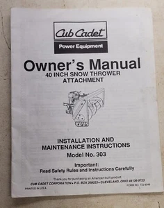 Cub Cadet 40" Snow Thrower Attachment Operators Manual Model Number 303 - Picture 1 of 2