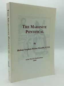 THE MARONITE PONTIFICAL by Stephen Hector Doueihi - 2008 - Eastern Orthodox - Imagen 1 de 4