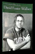 Stephen J Burn / Conversations with David Foster Wallace 1st Edition 2012