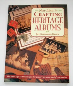 Neue Ideen für CRAFTING HERITAGE ALBEN von Bev Kirshner Braun (2001, Taschenbuch) - Bild 1 von 11