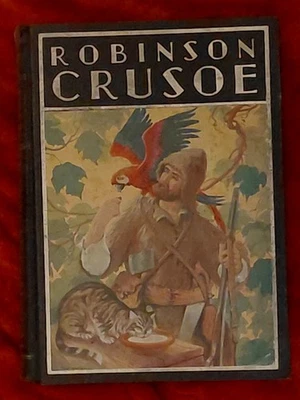 Robinson Crusoe Daniel Defoe 8  Color Illustrations 1932 Edition MINTY CONDITION - Image 1 of 4
