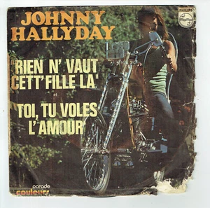 Johnny HALLYDAY 45T 7" RIEN N'VAUT CETT FILLE LA Harley Davidson PHILIPS 6009236 - Picture 1 of 3