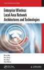 Architectures et technologies de réseau local sans fil d'entreprise par Rihai W