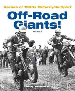 Off-Road Giants! Heroes of 1960s Motorcycle Sport, Vol - Foto 1 di 1