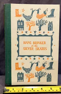 Hans Brinker or The Silver Skates Mary Mapes Dodge hardcover book - Imagen 1 de 4