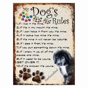 MY DOG'S RULES RETRO STYLE METAL TIN SIGN/PLAQUE NEWFOUNDLAND THEME - Picture 1 of 1