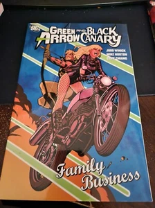 Green Arrow/Black Canary - Family Business by Judd Winick and David Baron (2009, - Picture 1 of 1