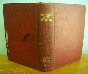 ANIMAL PHYSIOLOGY by William B Carpenter, 1876 Illustrated - Picture 1 of 4