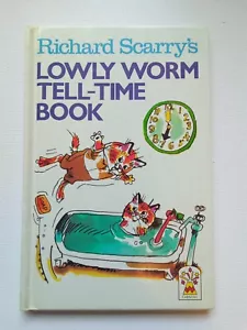 Richard Scarry's Lowly Worm Tell-Time Book (Vintage Hardback 1988) - Picture 1 of 2