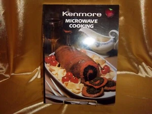 KENMORE MICROWAVE COOKING Recipes and Instructions for Kenmore Microwave Oven - Picture 1 of 4