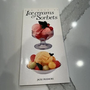 The Book Of Ice Creams & Sorbets By Jacki Passmore, Paperback, New - Picture 1 of 14