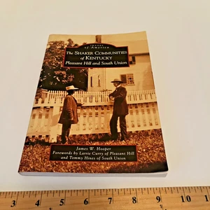 The Shaker Communities of Kentucky, KY 9780738542676 Arcadia Publishing EUC - Imagen 1 de 22