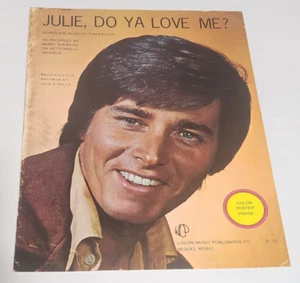 Bobby Sherman Julie Do Ya Love Me? Sheet Music Includes Fold-Out Color Poster - Picture 1 of 9