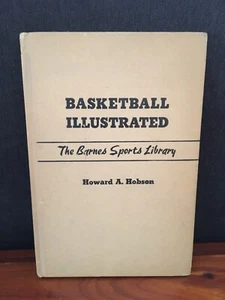 HOWARD HOBSON BASKETBALL ILLUSTRATED 1948 1ST EDITION HARDBACK BOOK - Imagen 1 de 11