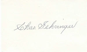 SIGNED 3x5 INDEX CARD OF HOF CHARLES GEHRINGER (DECEASED 1993)! GREAT AUTOGRAPH! - Picture 1 of 1