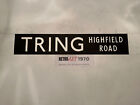 Tring Highfield Road -  London KF June 1977 Bus Blind 31”- Gift